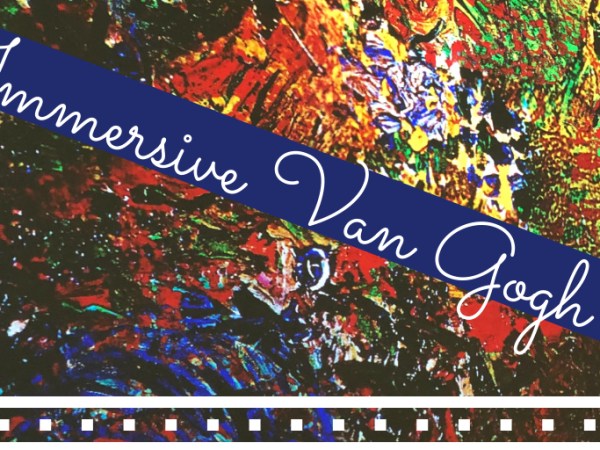 The Immersive Van Gogh&nbsp;Experience